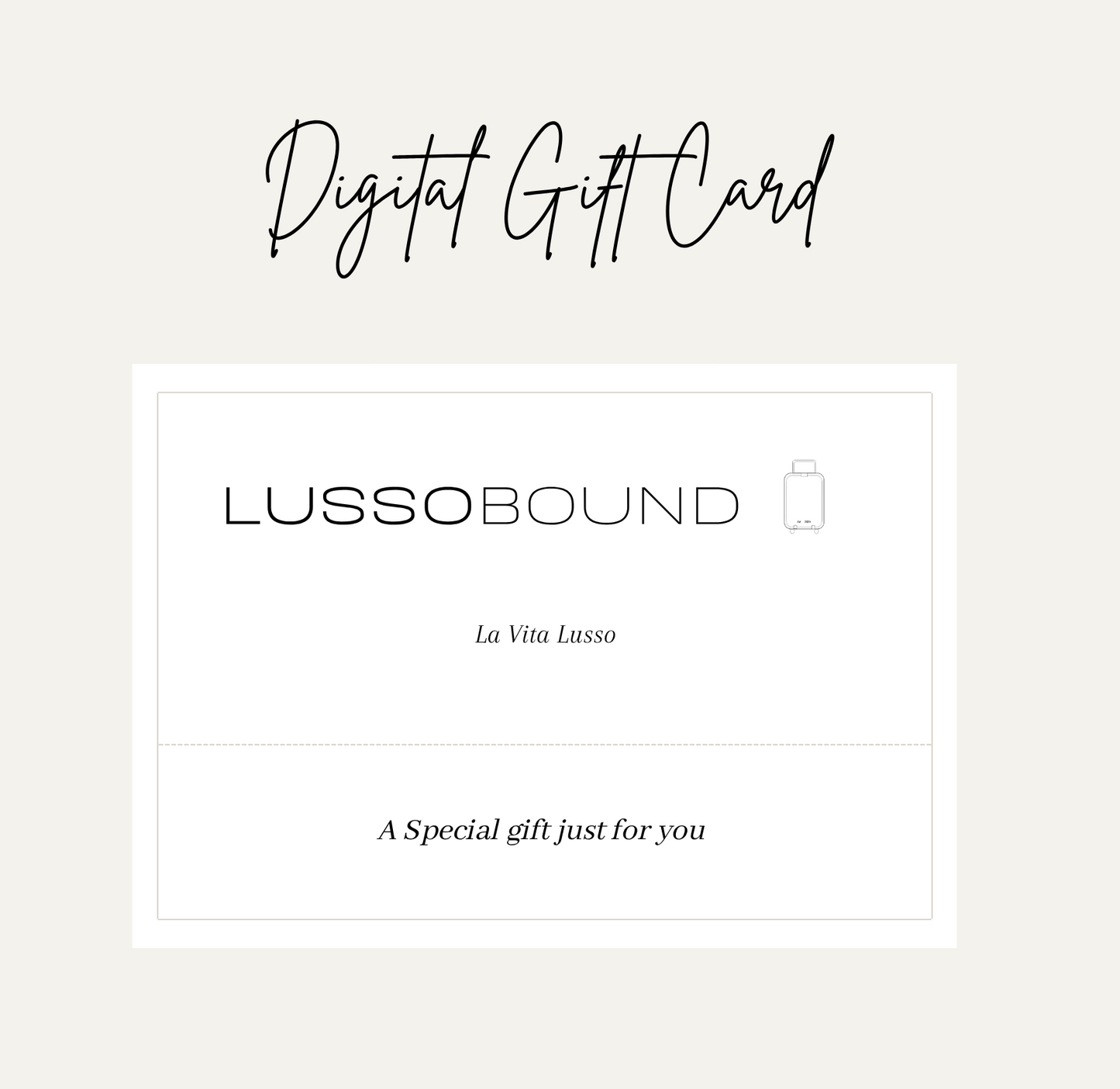LUSSOBOUND Digital Gift Card